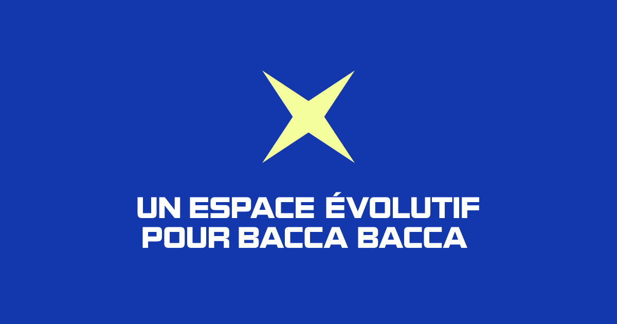 Un espace évolutif pour Bacca Bacca - Superspace
